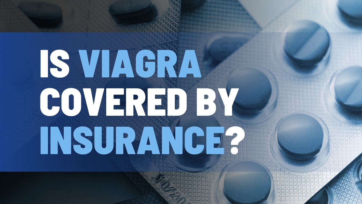 Picture of Viagra tablets with a heading Is Viagra Covered by Insurance